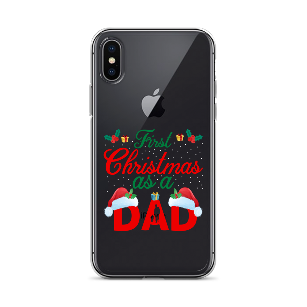 First Christmas As A Dad Clear Case for iPhone®