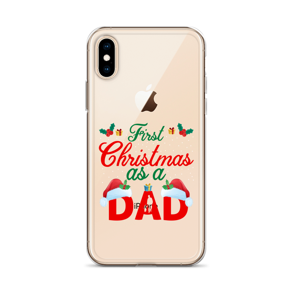 First Christmas As A Dad Clear Case for iPhone®