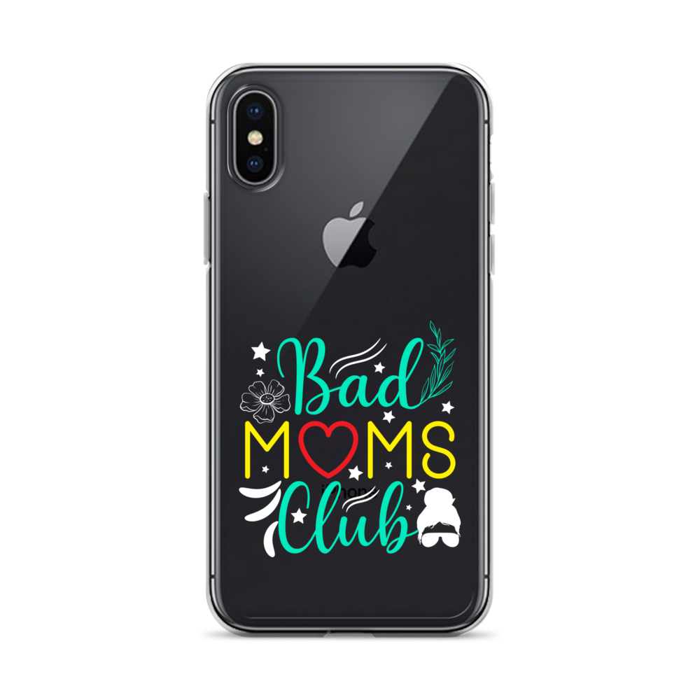 Bad Moms Club Clear Case for iPhone®