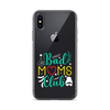 Bad Moms Club Clear Case for iPhone®