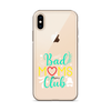 Bad Moms Club Clear Case for iPhone®