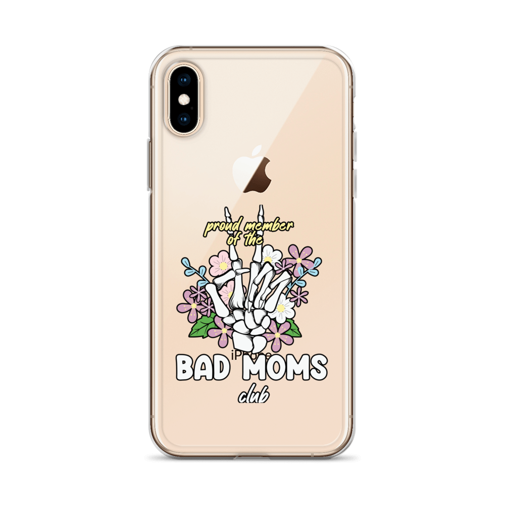 Proud Member Of The Bad Moms Club Clear Case for iPhone®