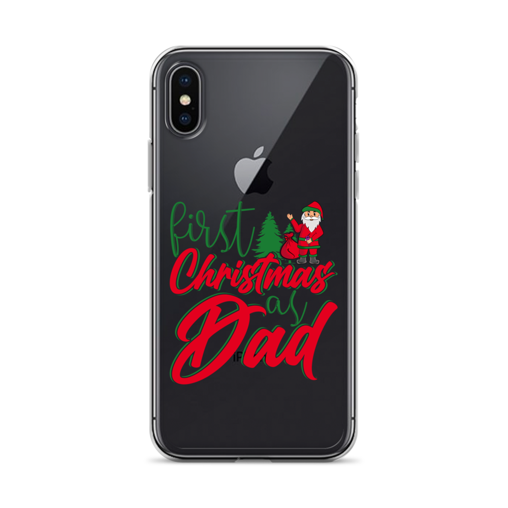 First Christmas As Dad Clear Case for iPhone®