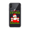 I Am Your Father Christmas Clear Case for iPhone®