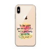 To The World You Are A Mother But To Your Family You Are The World Clear Case for iPhone®