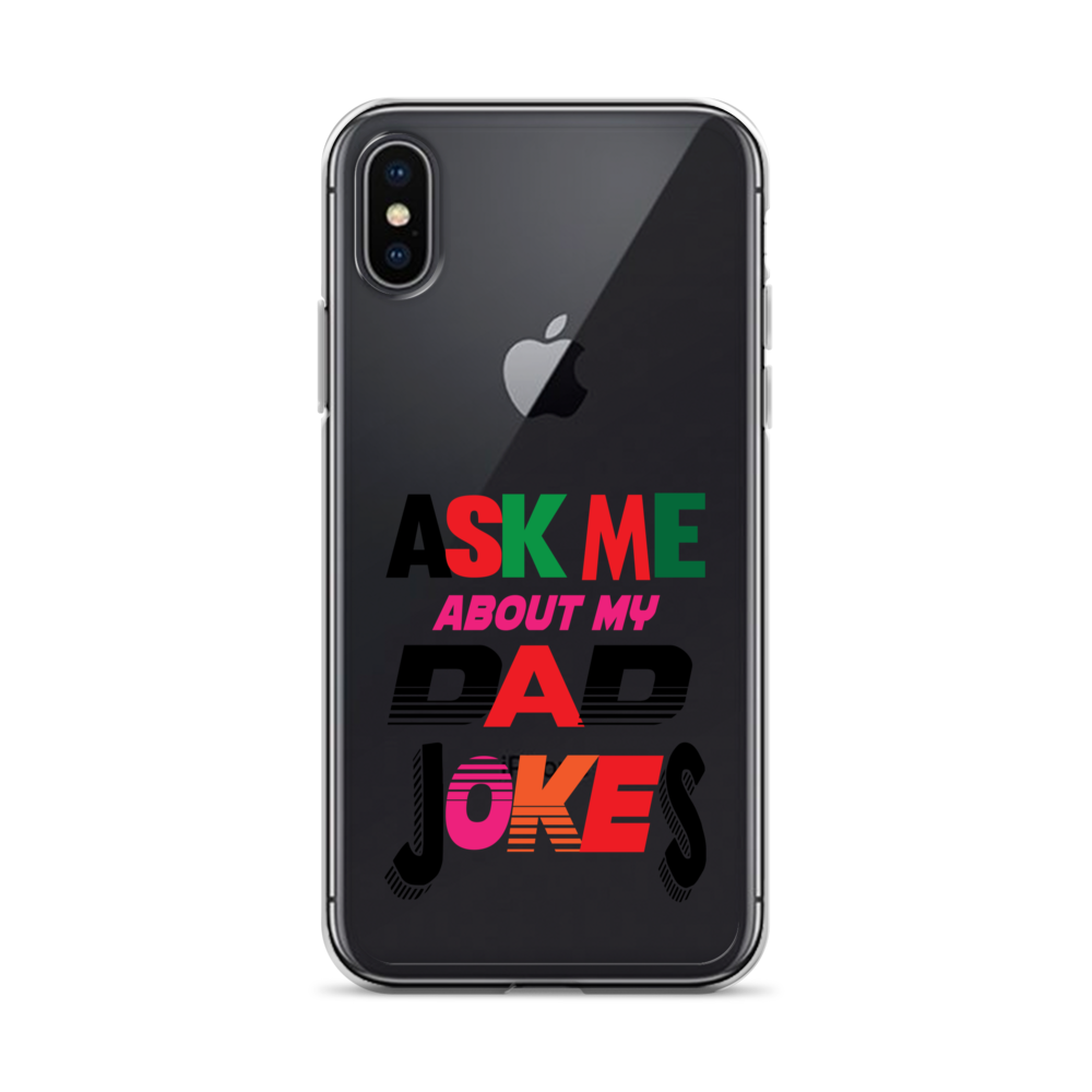 Ask Me About My Dad Jokes Clear Case for iPhone®