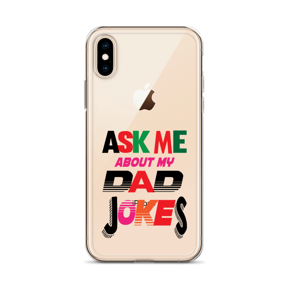 Ask Me About My Dad Jokes Clear Case for iPhone®