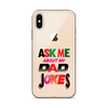 Ask Me About My Dad Jokes Clear Case for iPhone®