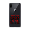 Sorry Boys Daddy is My Valentine Clear Case for iPhone®