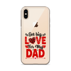 Got Big Love For My Dad Clear Case for iPhone®