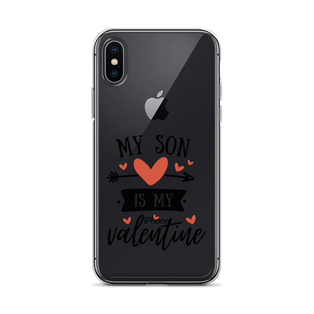 My Son Is My Valentine Clear Case for iPhone®