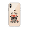 My Son Is My Valentine Clear Case for iPhone®