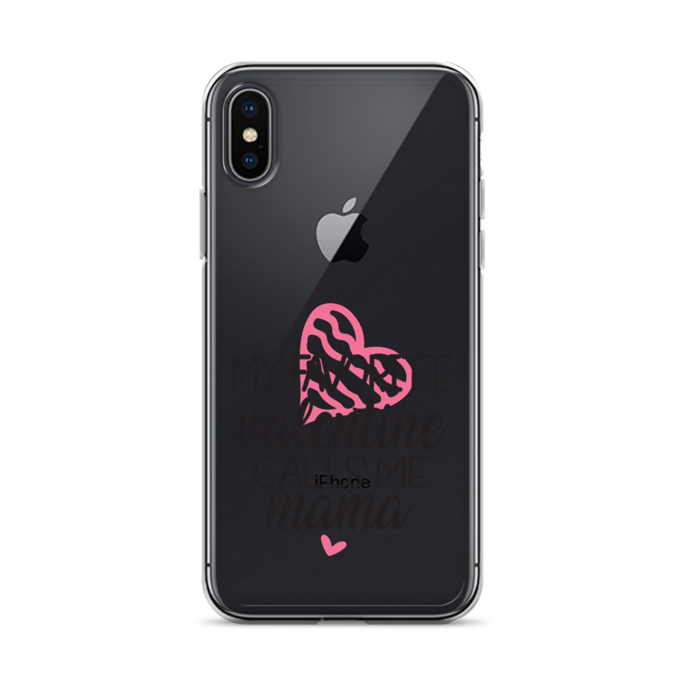 My Favorite Valentine Calls Me Mama Clear Case for iPhone®