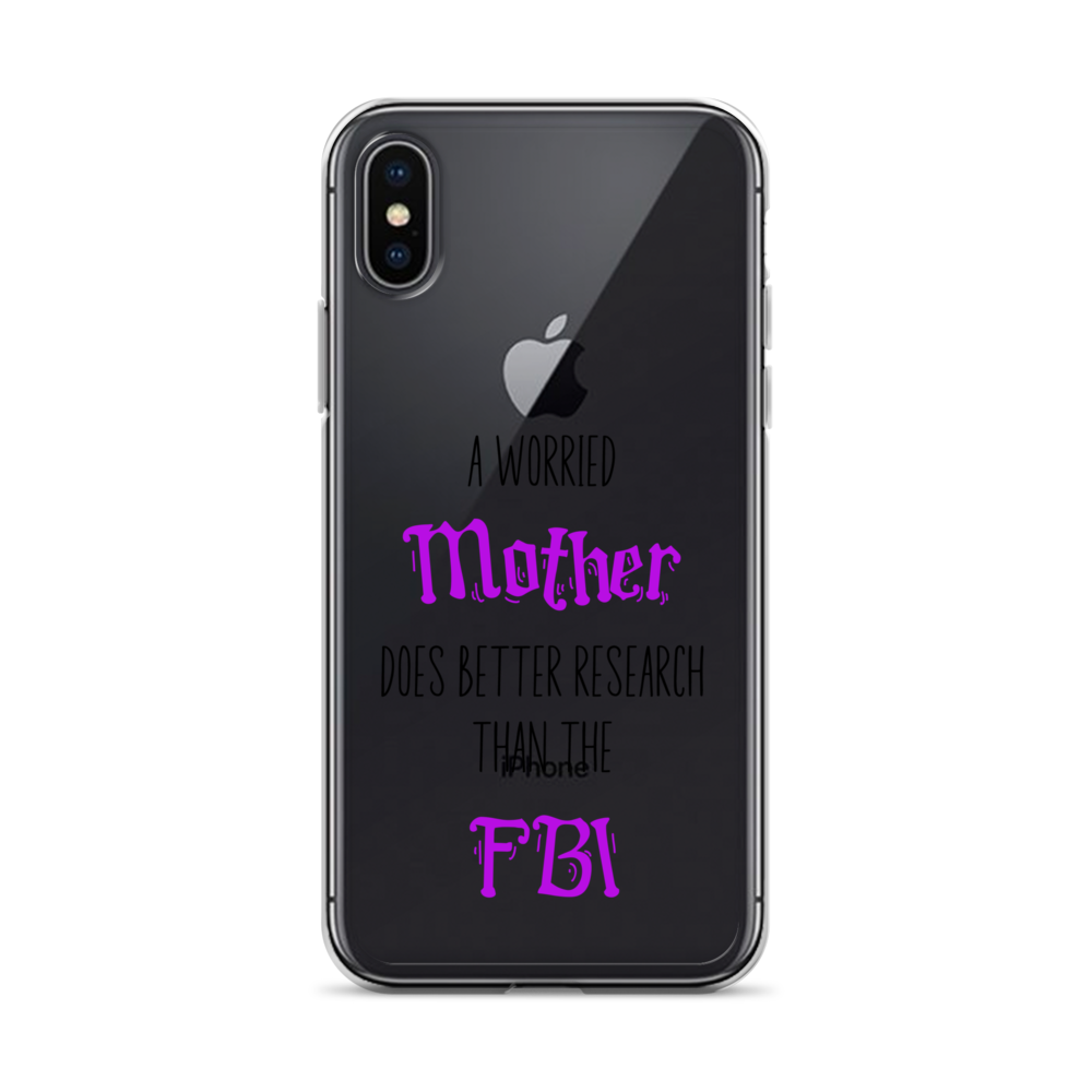 A Worried Mother Does Better Research Than The FBI Clear Case for iPhone®