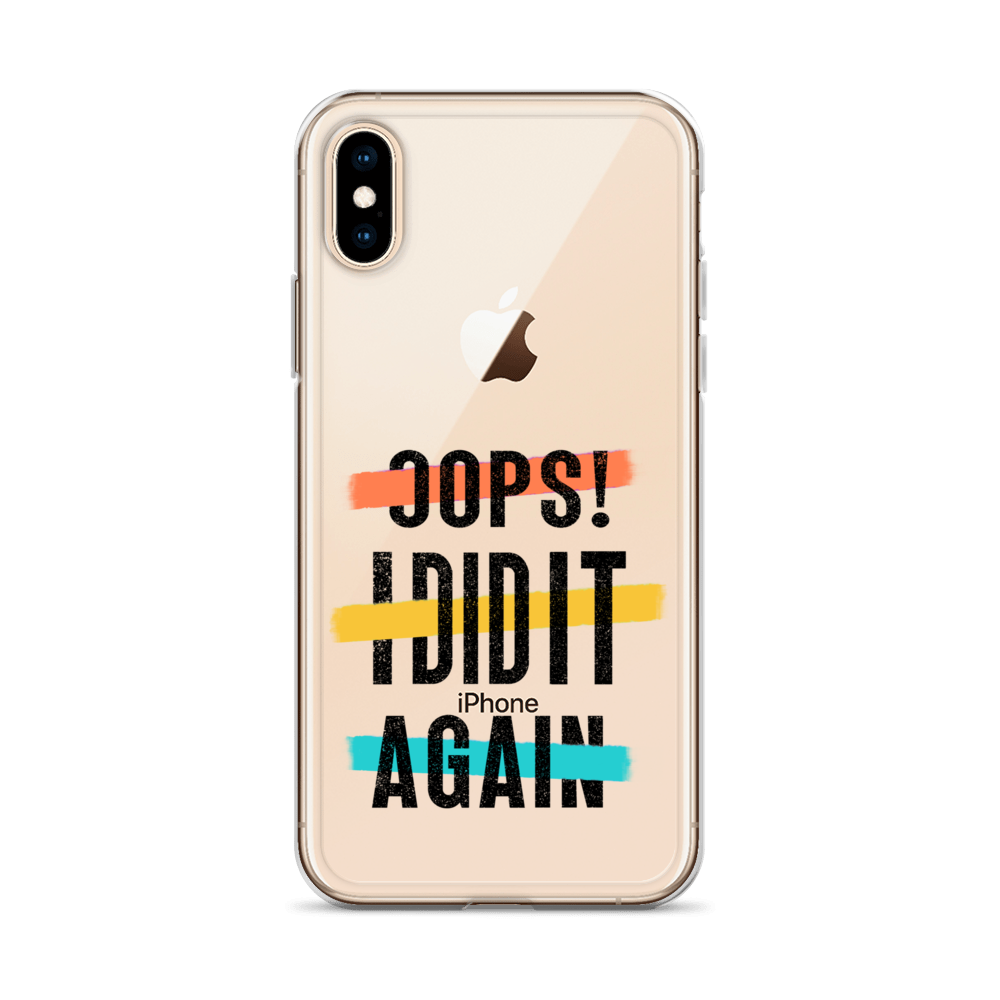 Oops! I Did It Again Clear Case for iPhone®