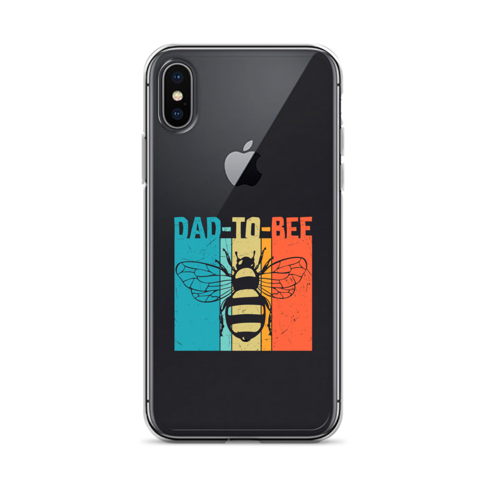 Dad To Bee Clear Case for iPhone®