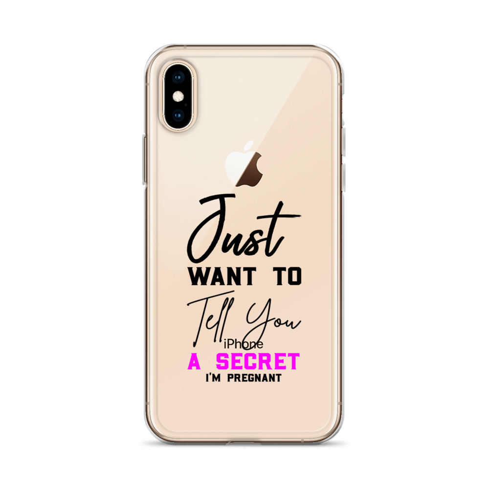 Just Want to Tell You A Secret I'm Pregnant Clear Case for iPhone®