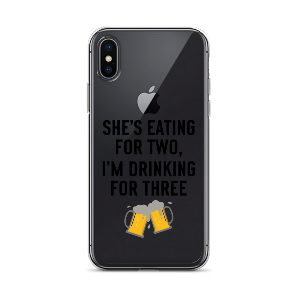 She Is Eating For Two, I'm Drinking For Three Clear Case for iPhone®