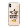 She Is Eating For Two, I'm Drinking For Three Clear Case for iPhone®