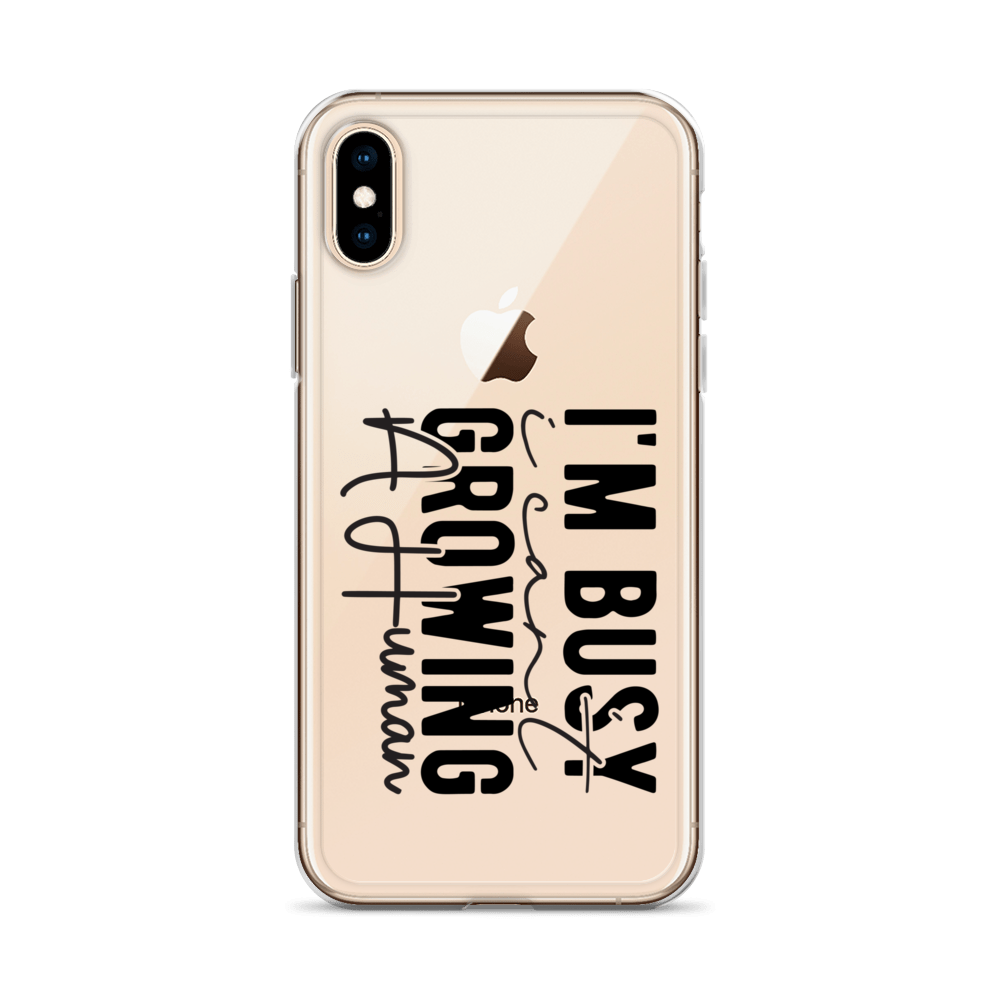 I Can't I'm Busy Growing A Human Clear Case for iPhone®