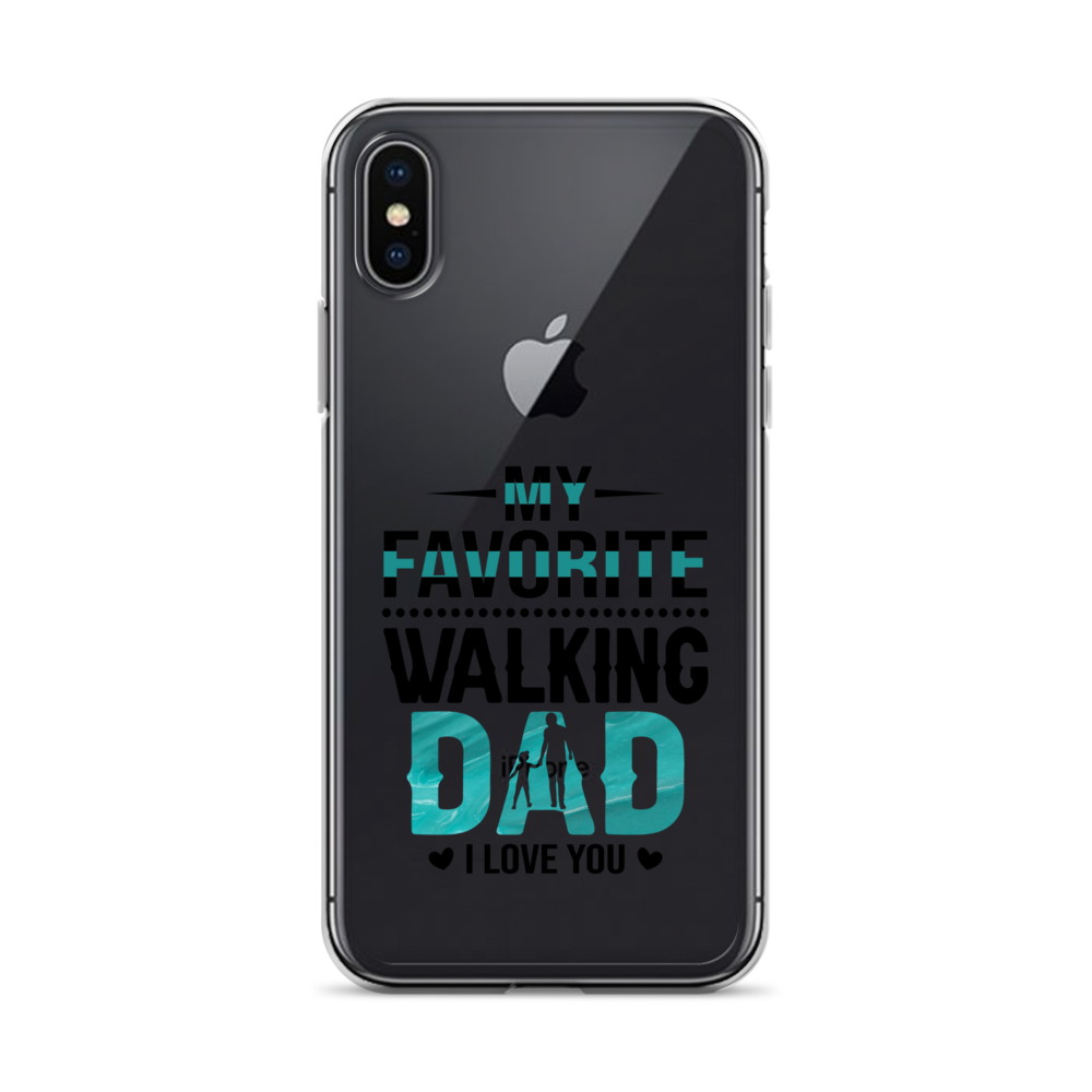 My Favorite Walking Dad, I Love You Clear Case for iPhone®