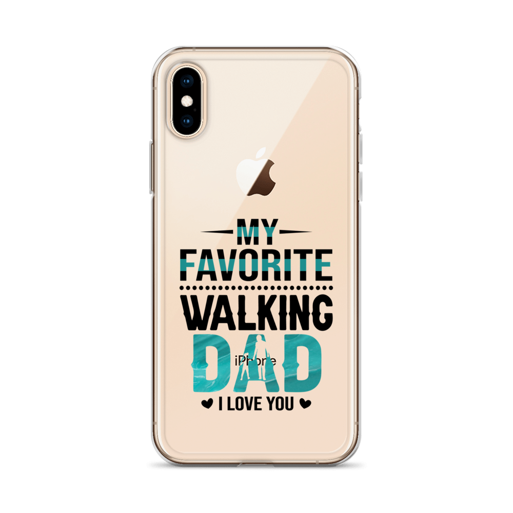 My Favorite Walking Dad, I Love You Clear Case for iPhone®