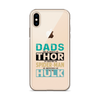 Dads Are As Mighty As Thor, As Amazing As Spider-Man, As Incredible As Hulk Clear Case for iPhone®