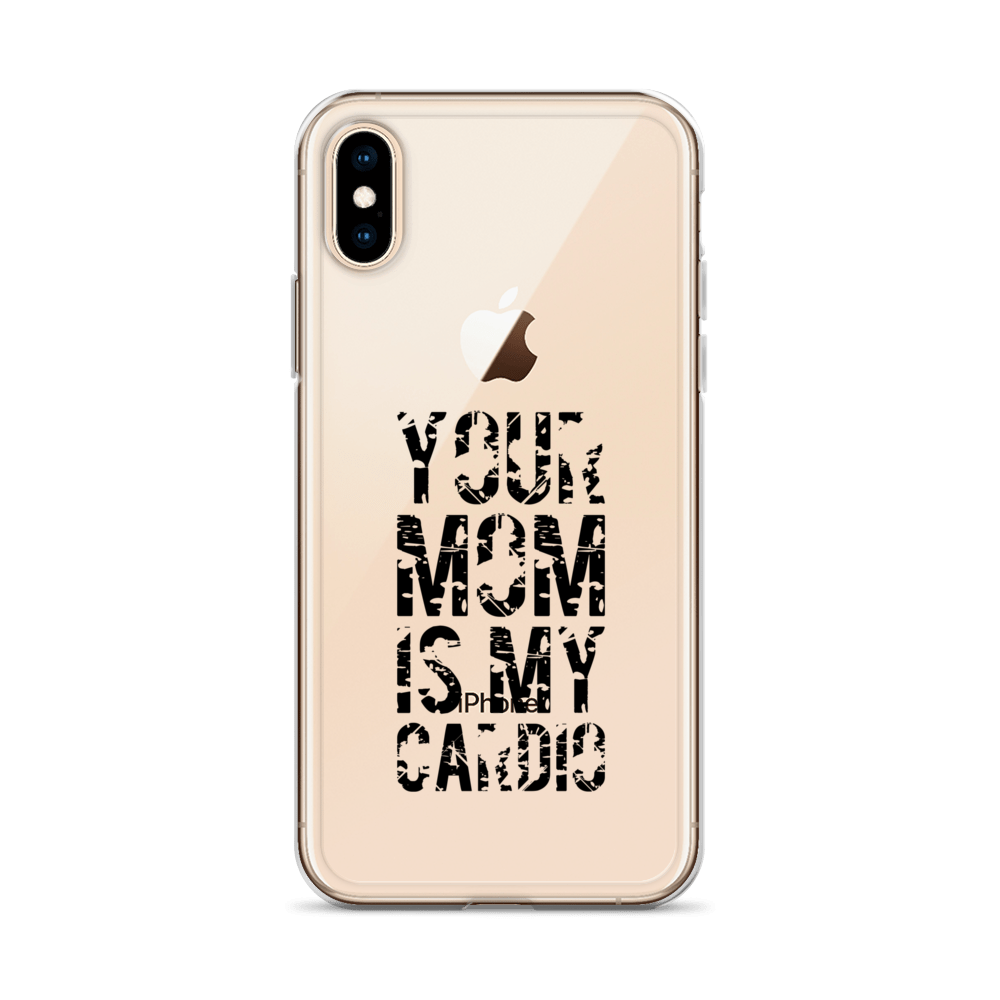 Your Mom Is My Cardio Clear Case for iPhone®