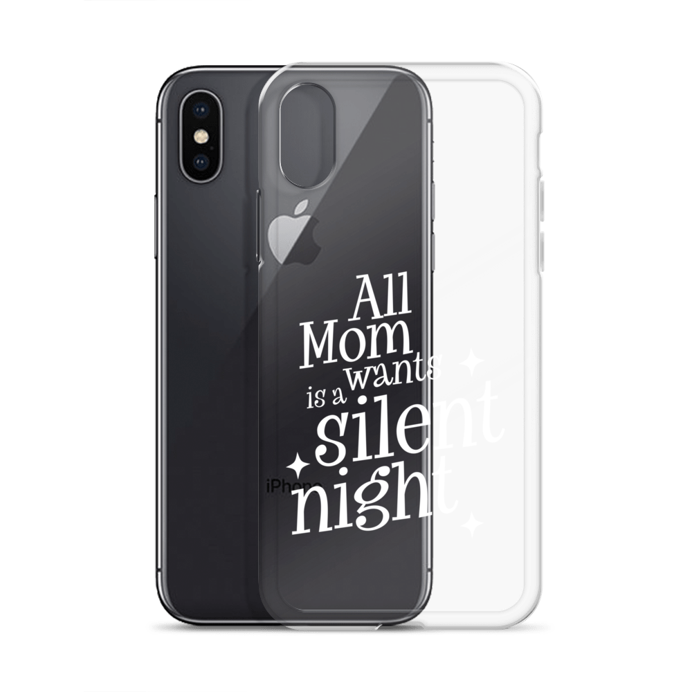 All Mama Wants Is A Silent Night Clear Case for iPhone®