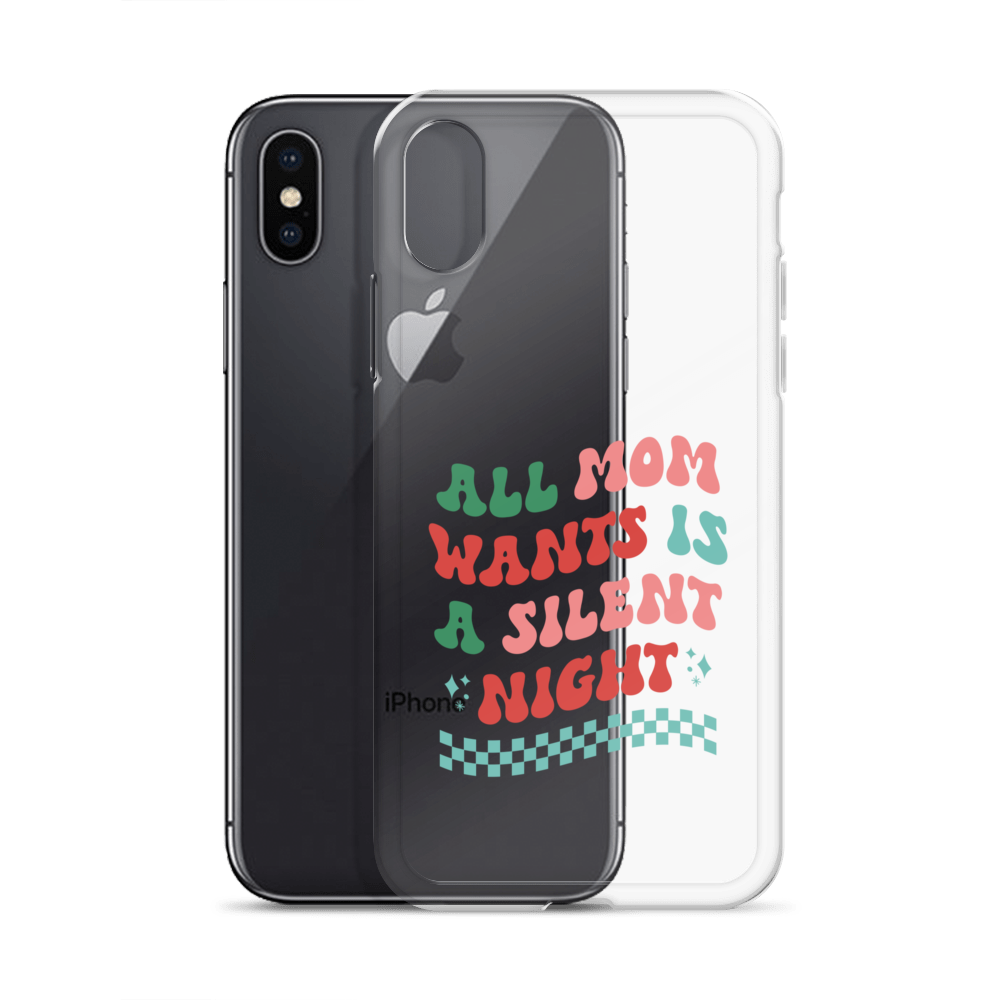 All Mama Wants Is A Silent Night Clear Case for iPhone®