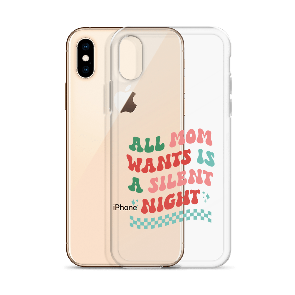 All Mama Wants Is A Silent Night Clear Case for iPhone®