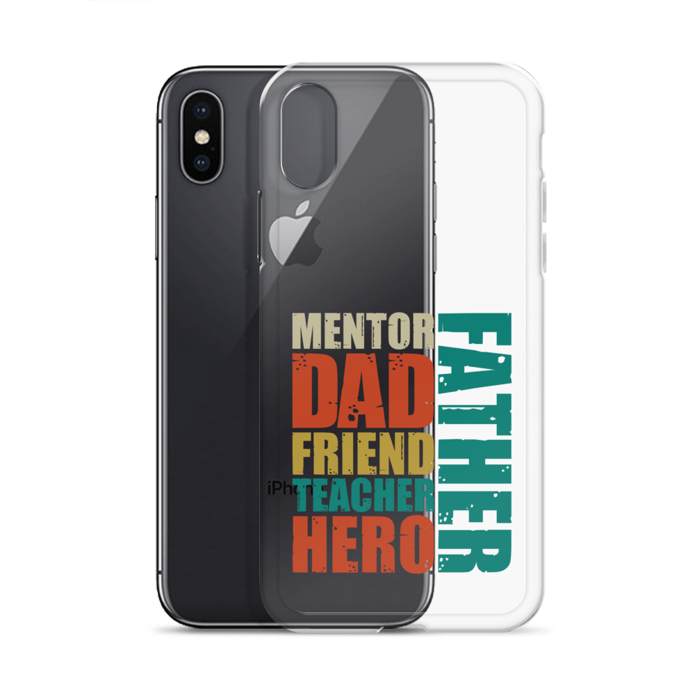 Mentor Dad Friend Teacher Father Clear Case for iPhone®