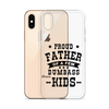 Proud Father Of A Few Dumbass Kids Clear Case for iPhone®