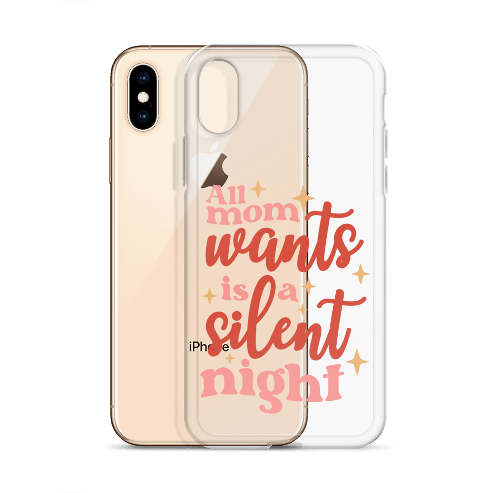 All Mom Wants Is A Silent Night Clear Case for iPhone®