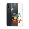 Dada Daddy Dad Father Bruh Clear Case for iPhone®