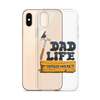 Dad Life totally Nailed It Clear Case for iPhone®