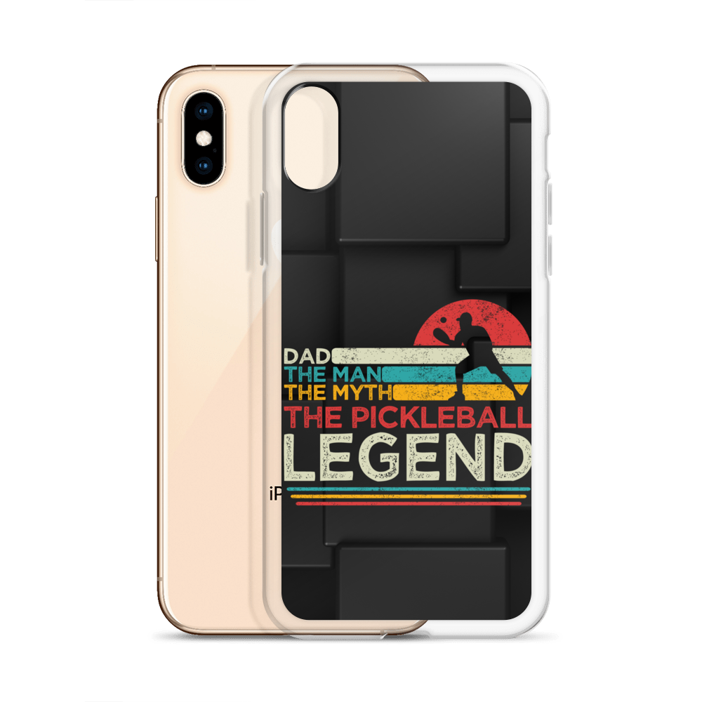 Dad The Man The Myth The Pickleball Legend Clear Case for iPhone®