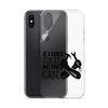 If I Can't Fix It No One Can! Clear Case for iPhone®