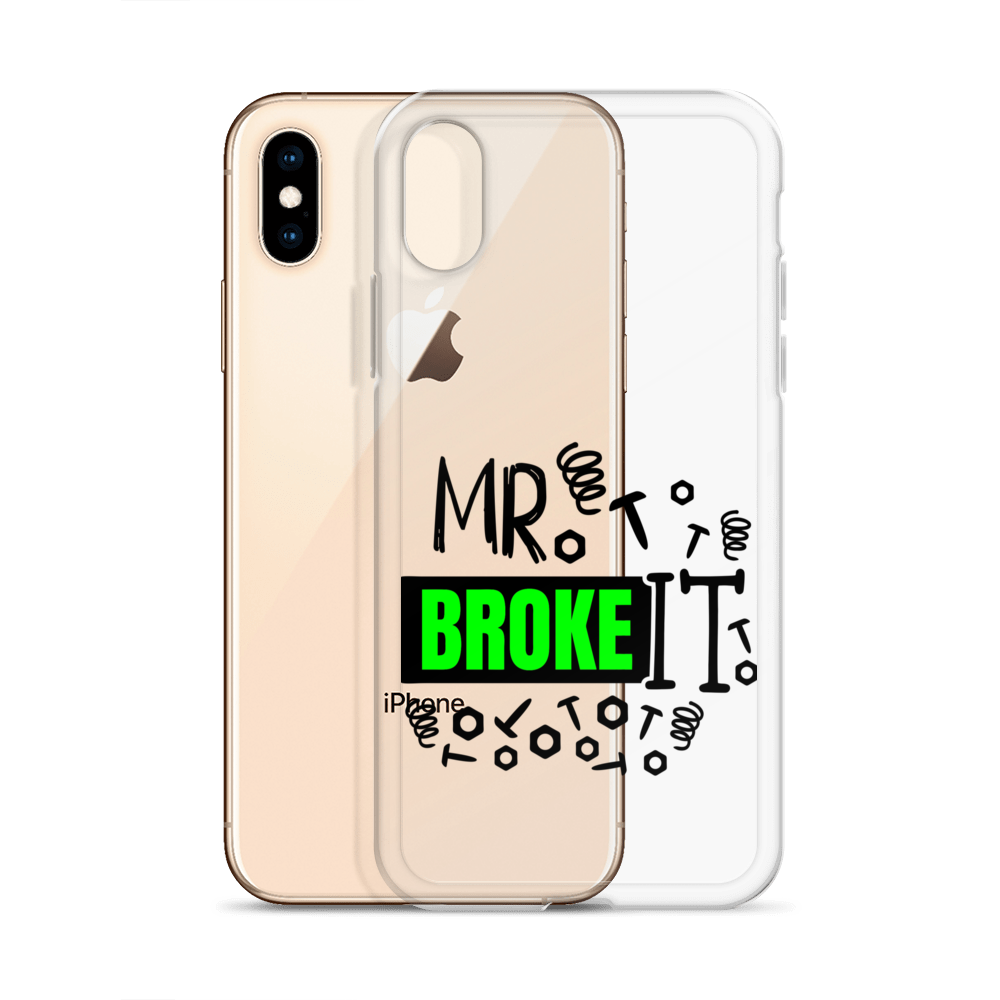 Mr Broke It Clear Case for iPhone®