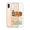 Dad The Man The Myth The Fishing Legend Clear Case for iPhone®