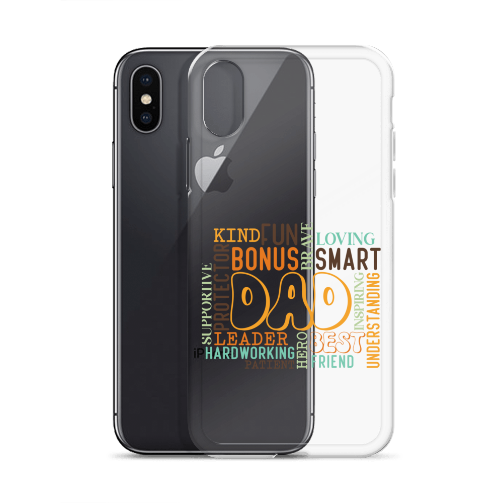 Kind Fun Brave Loving Bonus Smart Inspiring Understanding Best Friend Hero Patient Leader Hardworking Supportive Protector Dad Clear Case for iPhone®