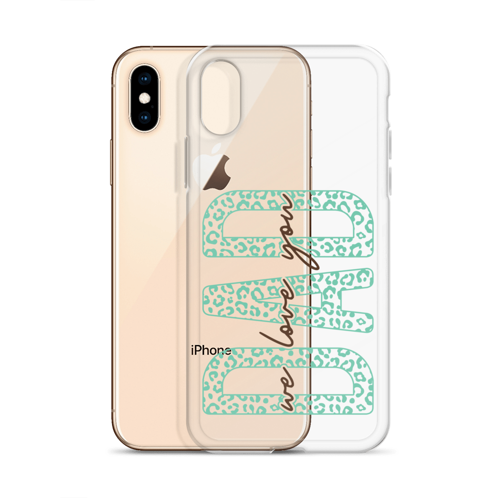 We Love You Dad Clear Case for iPhone®