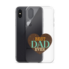 Best Dad Ever Clear Case for iPhone®