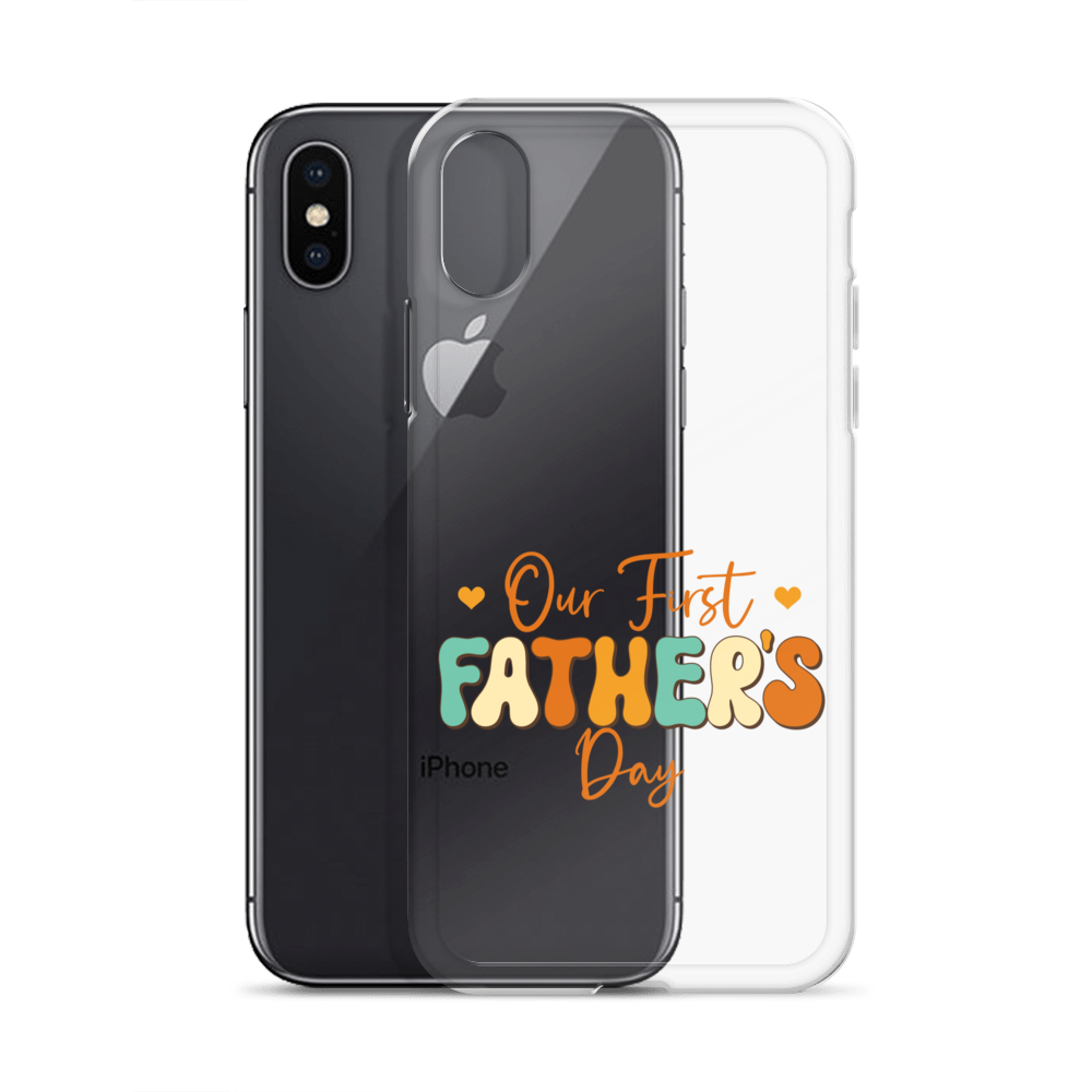 Our First Father's Day Clear Case for iPhone®