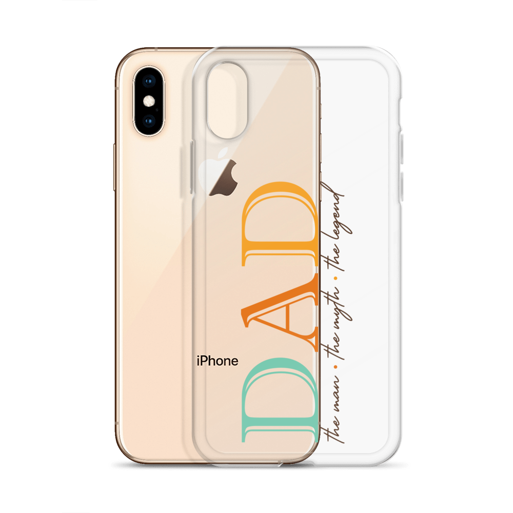 Dad The Man The Myth The Legend Clear Case for iPhone®