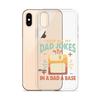 I Keep All My Dad Jokes In A Dad A Base Clear Case for iPhone®