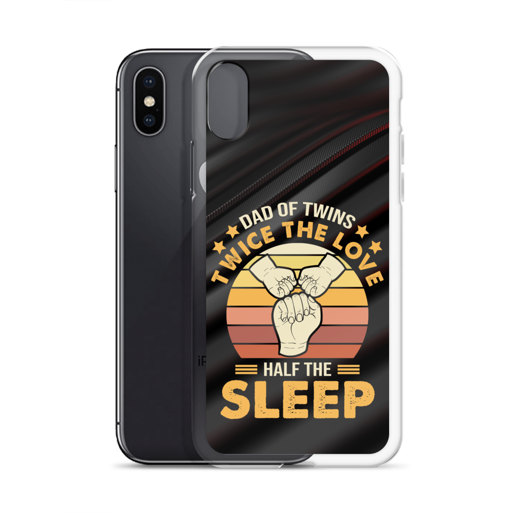 Dad Of Twins Twice The Love Half The Sleep Clear Case for iPhone®