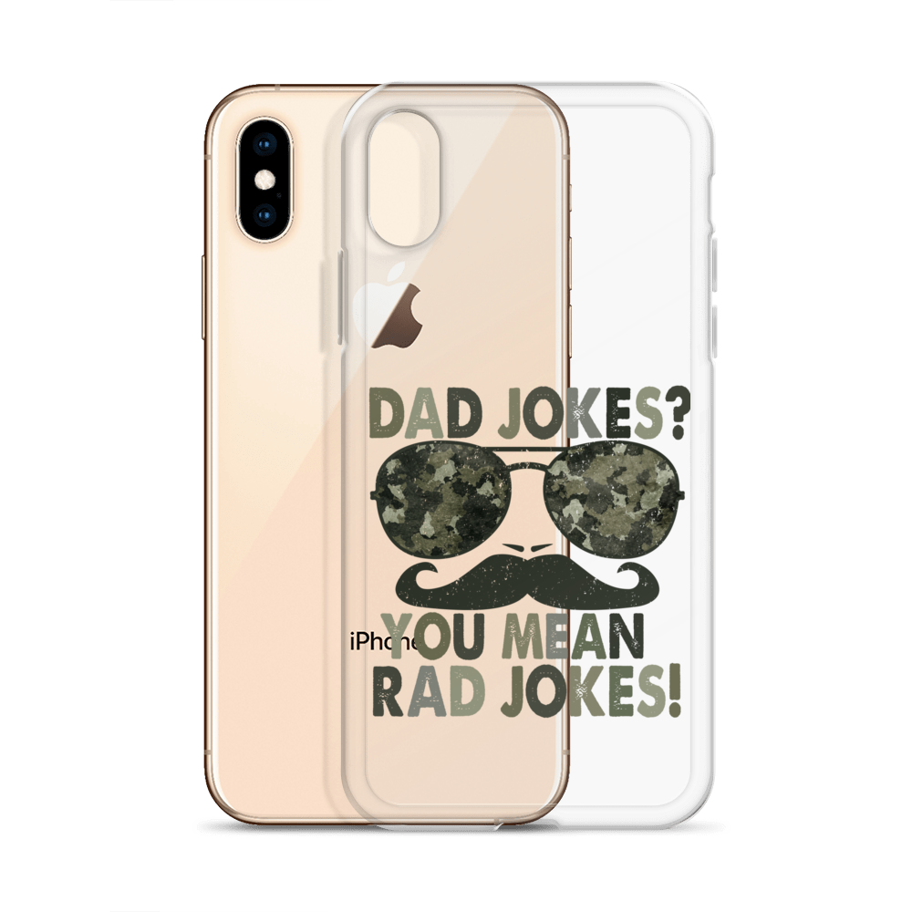 Dad Jokes? You Mean Rad Jokes Clear Case for iPhone®