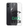 Best Dad Ever Clear Case for iPhone®