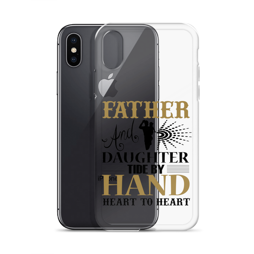 Father And Daughter Tide By Hand Heart To Heart Clear Case for iPhone®